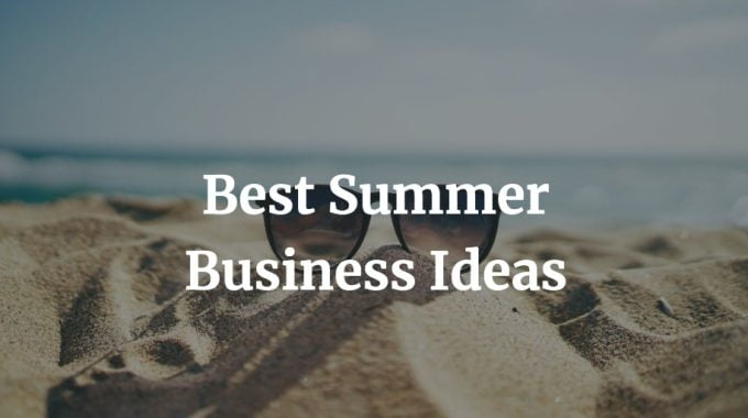 best summer business ideas
