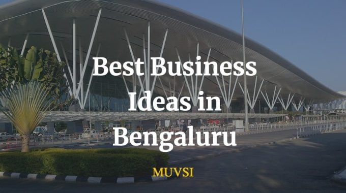best business ideas in bangalore