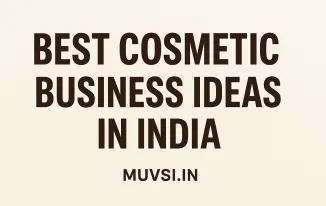 here is my list of the best cosmetic business ideas in india as a business coach in this industry