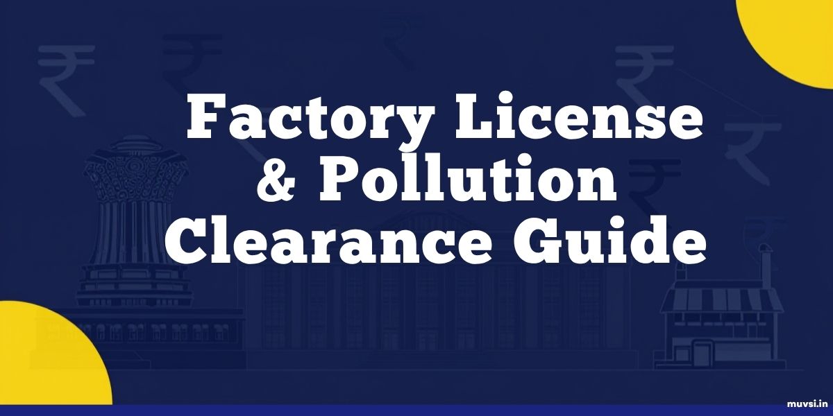 Factory License & Pollution Clearance guide